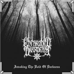 Enthroned Darkness : Invoking the Void of Darkness